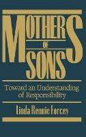 Libro Mothers Of Sons : Toward An Understanding Of Respon...
