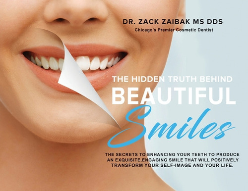 Libro The Hidden Truth Behind Beautiful Smiles: The Secre...