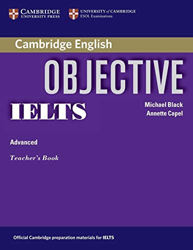 Objective IELTS Advanced Teacher's Book, de VV AA. Editorial CAMBRIDGE, tapa blanda en inglés, 9999