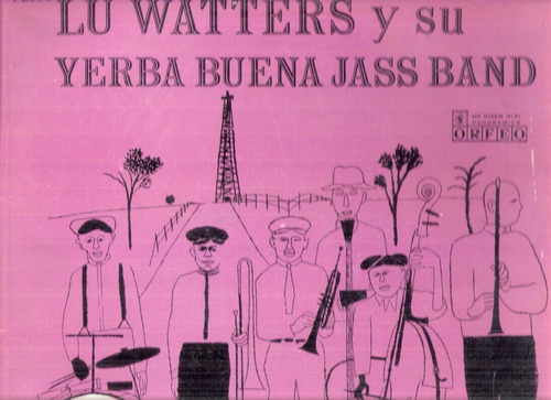 Lu Watters Y Su Yerba Buena Jass Band / Lp Orfeo Nacional