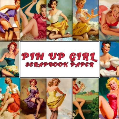 Libro: Pin Up Girl Scrapbook Paper: Vintage Girls Paper For 