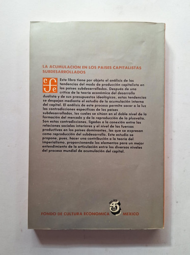 La Acumulación En Los Paises Capitalistas Subdesarrollados (Usado)