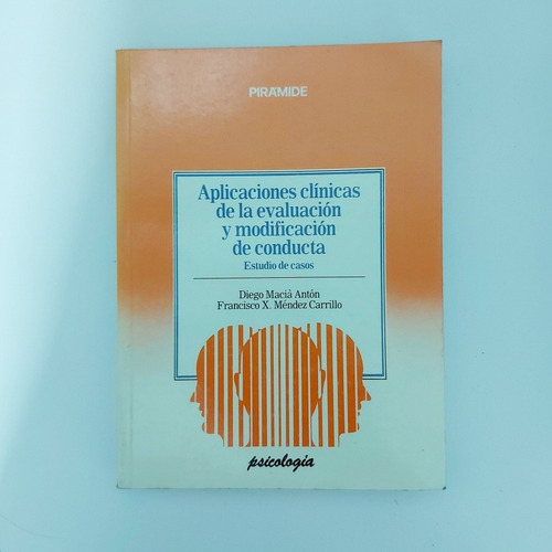 Aplicaciones Clínicas De La Evaluación Y Modif. De Conducta (Usado)