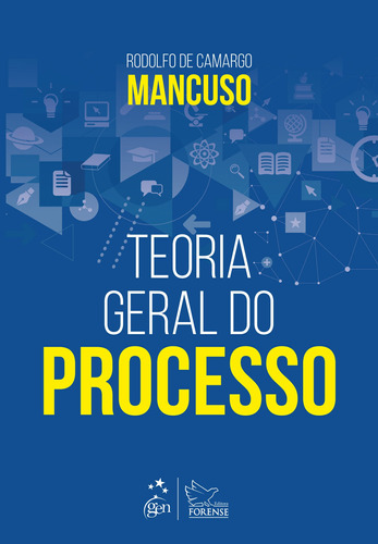 Teoria Geral do Processo, de Mancuso, Rodolfo de Camargo. Editora Forense Ltda., capa mole em português, 2018
