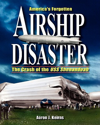 Libro America's Forgotten Airship Disaster: The Crash Of ...