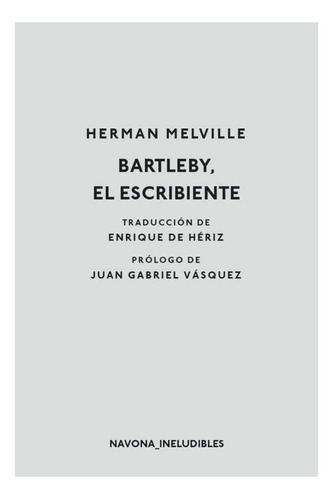 Bartleby El Escribiente, De Melville, Herman. Editorial Nonova, Tapa Blanda En Español