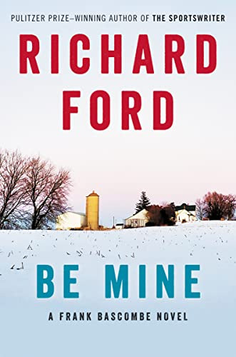 Libro Be Mine De Ford Richard  Harper Collins Usa