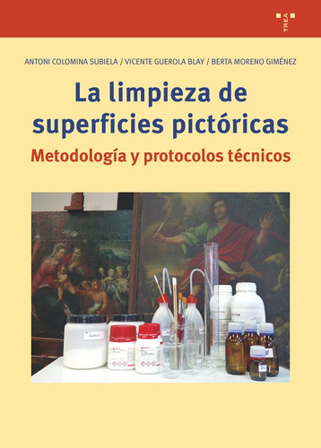 La limpieza de las superficies pictÃÂ³ricas, de Colomina Subiela, Antoni. Editorial Ediciones Trea, S.L., tapa blanda en español