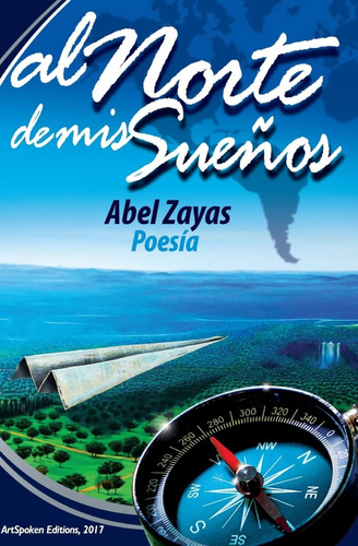 Libro: Al Norte De Mis Sueños: Poesía (spanish Edition)