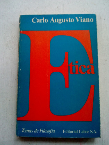 Etica De Carlo Augusto Viano - Labor (usado) 