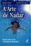 Livro Esportes A Arte De Nadar De Steven Shaw E Armand Dangour Pela Manole (1996)