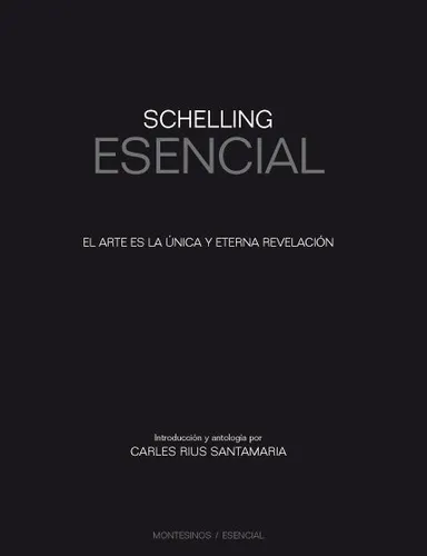 Schelling Esencial, De Rius Santamaría, Carles. Editorial Montesinos, Tapa Blanda En Español