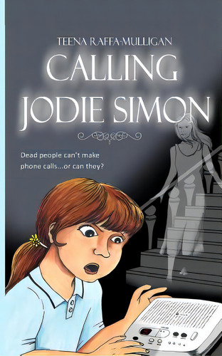 Calling Jodie Simon, De Raffa-mulligan, Teena. Editorial Createspace, Tapa Blanda En Inglés