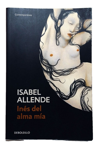 Inés Del Alma Mía, Isabel Allende, Bestseller, Excelente!