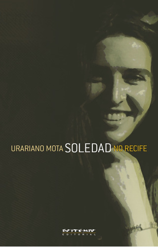 Soledad no Recife, de Mota, Urariano. Editora Jinkings editores associados LTDA-EPP, capa mole em português, 2009