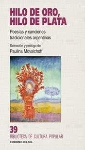 Libro Hilo De Oro, Hilo De Plata De Paulina Movsichoff