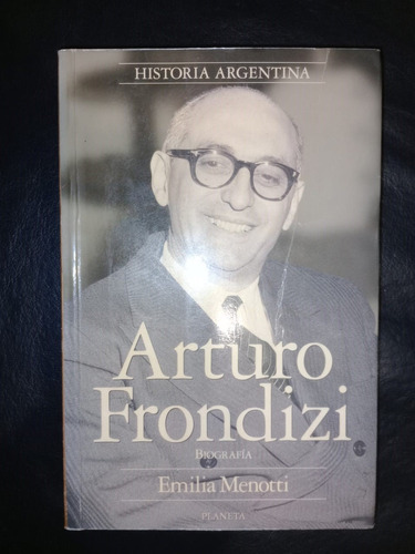 Libro Arturo Frondizi Emilia Menotti