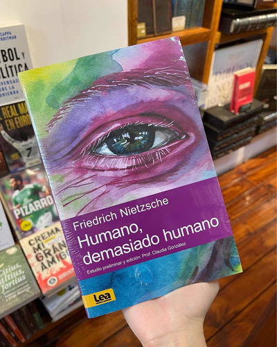 Humano, Demasiado Humano/ Friedrich Nietzsche/ Nuevo