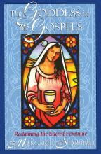 Libro The Goddess In The Gospels : Reclaiming The Sacred ...