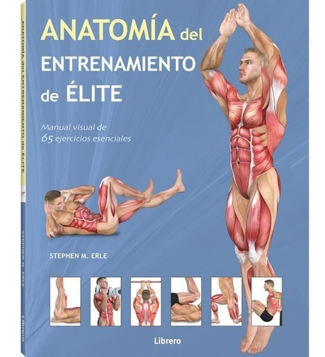 Anatomía Del Entrenamiento De Élite - Programa De Ejercicios