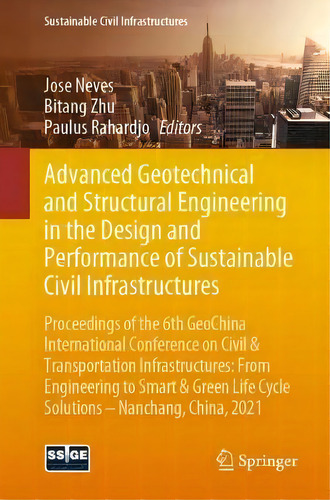 Advanced Geotechnical And Structural Engineering In The Design And Performance Of Sustainable Civ..., De José Neves. Editorial Springer Nature Switzerland Ag, Tapa Blanda En Inglés