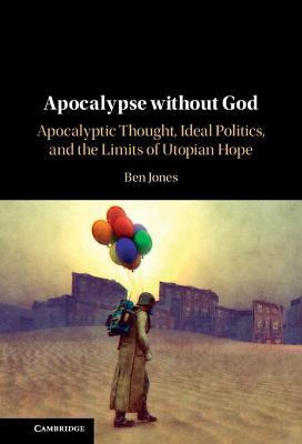 Libro Apocalypse Without God : Apocalyptic Thought, Ideal...