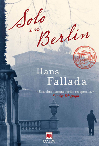 Solo En Berlãân, De Fallada, Hans., Vol. 1. Editorial Maeva Ediciones, Tapa Blanda En Español