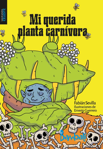 Mi Querida Planta Carnivora - Luna De Cartulina Celeste N/ed