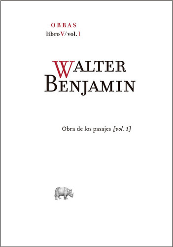 Walter Benjamin Obras Libro V Vol 1 - Walter Benjamín