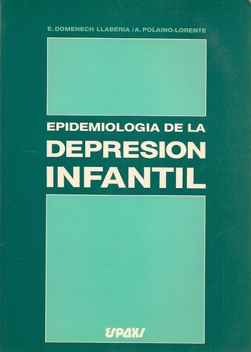 Epidemiología De La Depresión Infantil - Domenech Llaberia