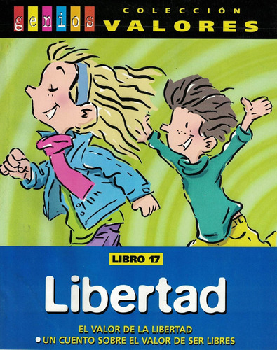 Libertad Coleccion Valores Libro 17