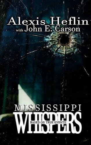 Mississippi Whispers, De Carson, John E.. Editorial Createspace Independent Publishing Platform, Tapa Blanda En Inglés