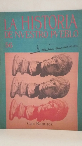 La Historia De Nuestro Pueblo. No. 56. Septiembre De 1987.