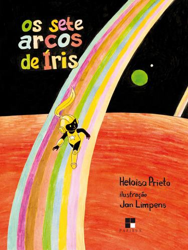Os sete arcos de Íris, de Prieto, Heloisa. M. R. Cornacchia Editora Ltda. em português, 2014