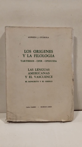 Los Orígenes Y La Filología - Alfredo Otárola - Casa Prado  