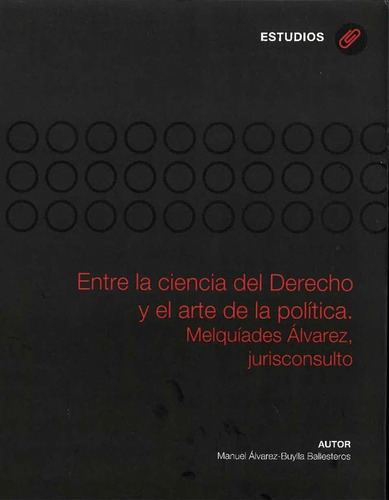 Entre la ciencia del Derecho y el arte de la polÃÂtica, de Álvarez-Buylla Ballesteros, Manuel. Editorial Ediuno, tapa blanda en español