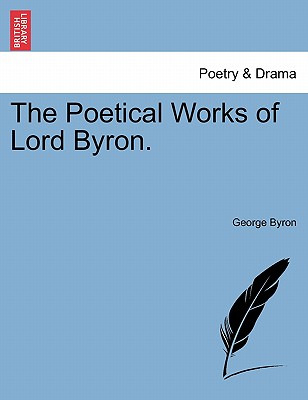 Libro The Poetical Works Of Lord Byron. - Byron, George