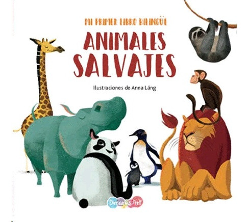 Mi Primer Libro Bilingüe- Animales Salvajes