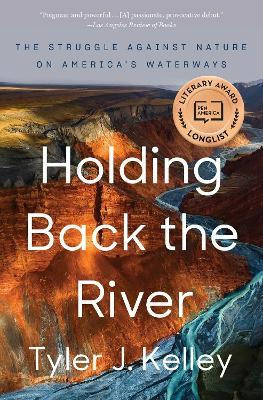 Libro Holding Back The River : The Struggle Against Natur...