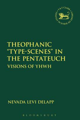 Libro Theophanic Type-scenes In The Pentateuch - Delapp, ...