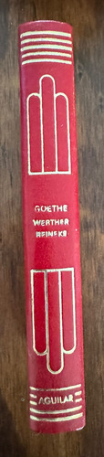 Werther - Reineke El Zorro, Johann Goethe. Ed. Aguilar