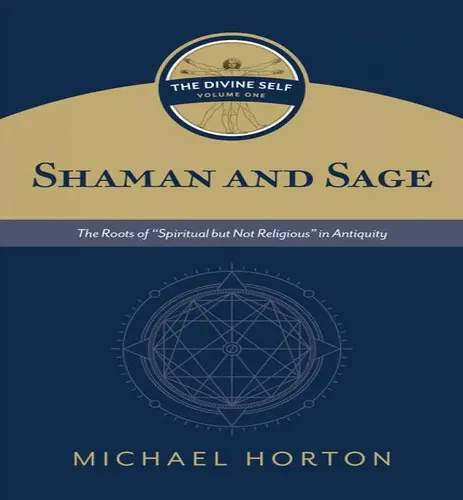 SHAMAN & SAGE: The Roots of 'Spiritual but t Religious' in Antiquity ...