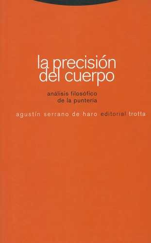 Libro Precisión Del Cuerpo. Análisis Filósofico De La Punte