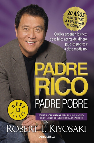 Libro Padre Rico , Padre Pobre ( 20 A¤os ) De Robert T. Kiyo