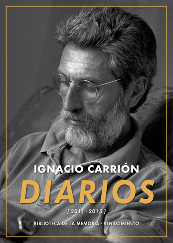 Diarios 2011 2015 - Ignacio Carrión