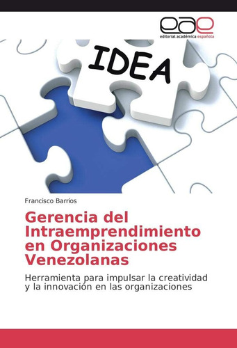 Libro: Gerencia Del Intraemprendimiento En Organizaciones La