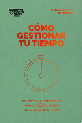 Libro Como Gestionar Tu Tiempo. Management 20 Minutos
