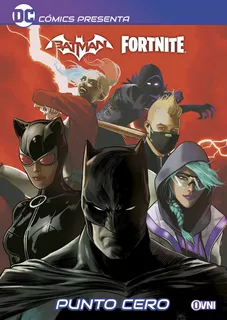 Dc Comics Presenta: Batman/fortnite: Punto Cero: Punto Cero, De Christos Gage. Serie Batman, Vol. 1. Editorial Ovni Press, Tapa Blanda, Edición 2023 En Español, 2023