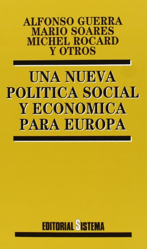 Libro Una Nueva Politica Social Y Economica Para Europa De V