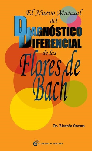 Nuevo Manual Del Diagnostico Diferencial De Las Flores De, E